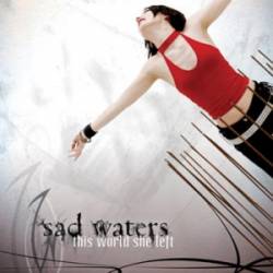 Sad Waters : This World She Left